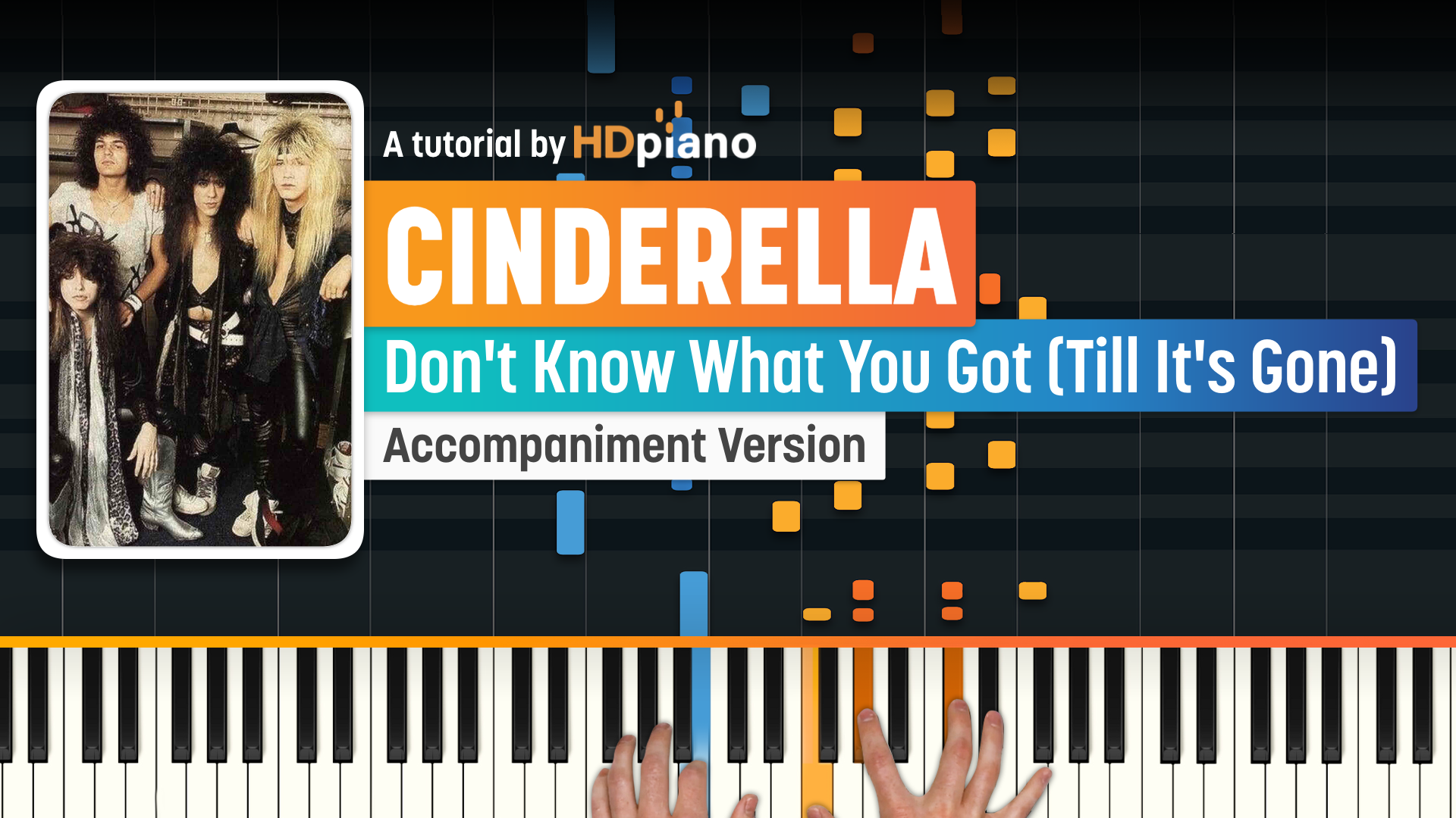 Don T Know What You Got Till It S Gone By Cinderella Piano Tutorial