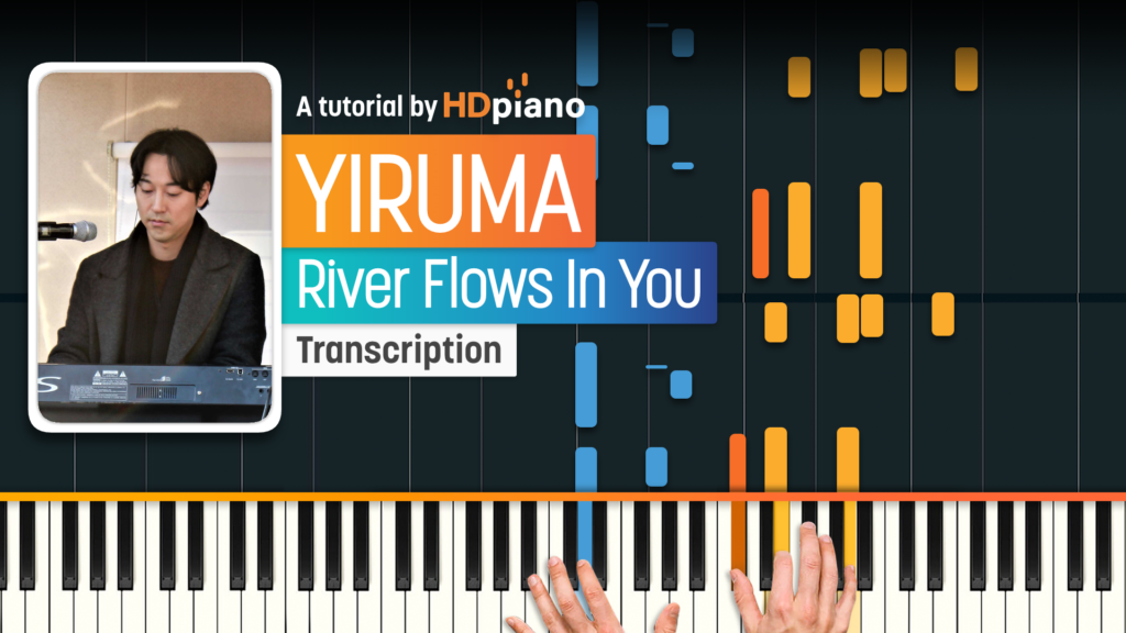River Flows in You by Yiruma Tutorial | HDpiano