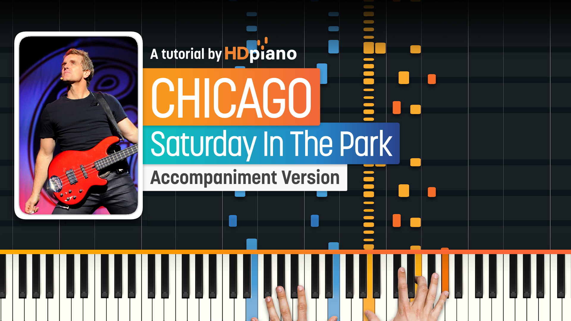 Saturday in the Park by Chicago Piano Tutorial HDpiano