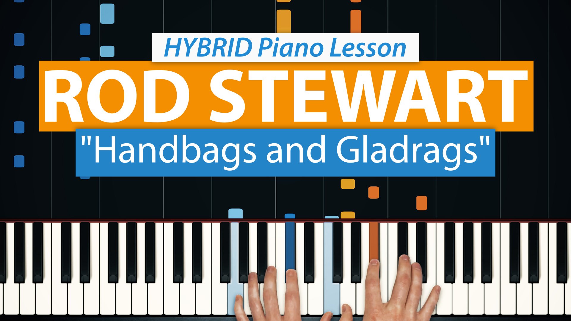 Handbags and Gladrags HDpiano