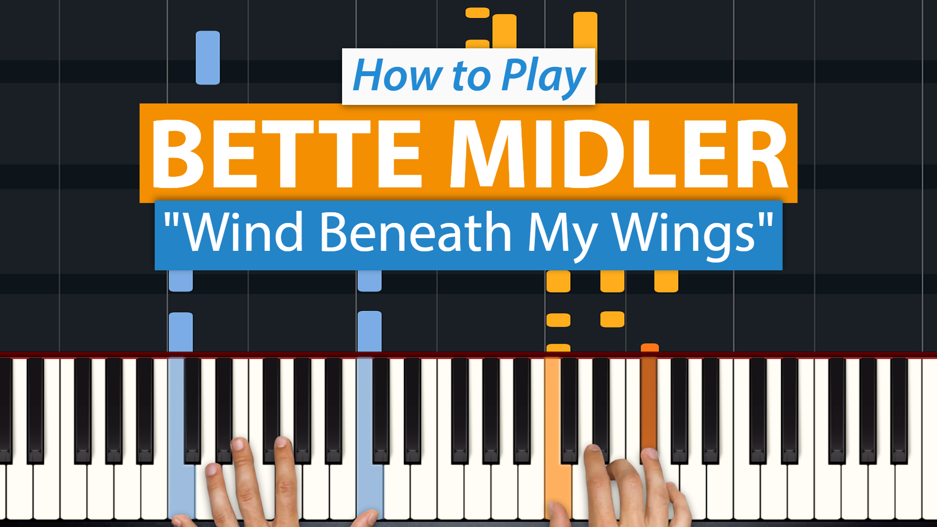 Wind Beneath My Wings Hdpiano