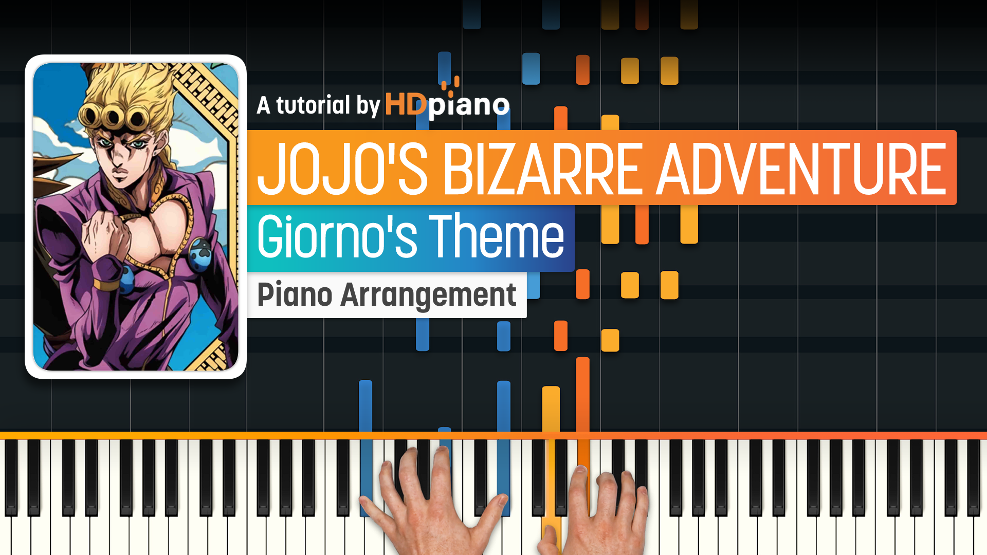 Giorno's Theme by Jojo's Bizarre Adventure Piano Tutorial | HDpiano