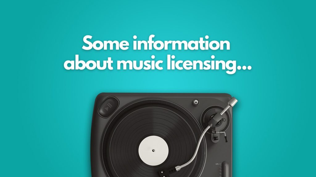 Some information about music licensing