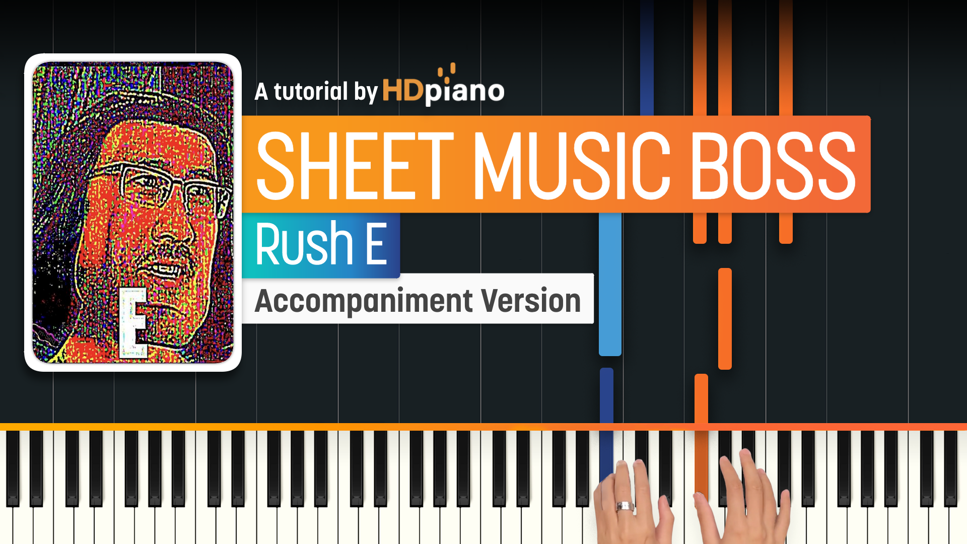 Rush E By Sheet Music Boss Piano Tutorial Hdpiano